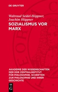 Cover: Sozialismus vor Marx - De Gruyter