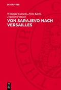 Cover: Von Sarajevo nach Versailles - De Gruyter
