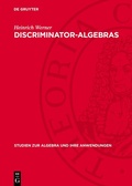 Cover: Discriminator-Algebras - De Gruyter
