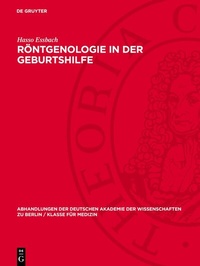 Abbildung von: Röntgenologie in der Geburtshilfe - De Gruyter