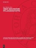 Cover: &Uuml;ber sekund&auml;re Pflanzenstoffe - De Gruyter