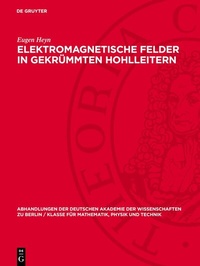 Abbildung von: Elektromagnetische Felder in gekrümmten Hohlleitern - De Gruyter