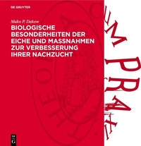 Abbildung von: Biologische Besonderheiten der Eiche und Massnahmen zur Verbesserung ihrer Nachzucht - De Gruyter