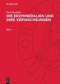 Cover: Die Erzmineralien und ihre Verwachsungen - De Gruyter