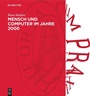 Cover: Mensch und Computer im Jahre 2000 - De Gruyter
