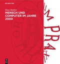 Cover: Mensch und Computer im Jahre 2000 - De Gruyter