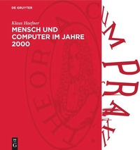 Enlarge image Cover: Mensch und Computer im Jahre 2000 - De Gruyter