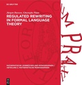 Cover: Regulated Rewriting in Formal Language Theory - De Gruyter