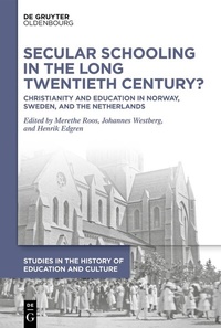Abbildung von: Secular Schooling in the Long Twentieth Century? - De Gruyter Oldenbourg