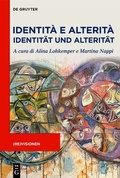 Bild: Identità e Alterità / Identität und Alterität - De Gruyter