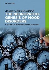 Abbildung von: The Neuropathogenesis of Mood Disorders - De Gruyter
