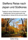Cover: Steffens Reise / Steffens Reise nach Japan und S&uuml;dkorea - epubli