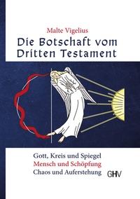 Enlarge image Cover: Die Botschaft vom Dritten Testament - GHV