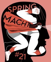 Abbildung von: SPRING#21 - Macht - mairisch Verlag