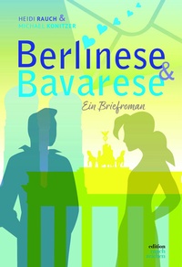 Abbildung von: Berlinese & Bavarese - Edition Rauchzeichen