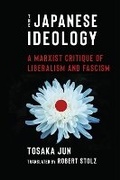 Cover: The Japanese Ideology - Columbia University Press