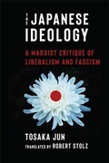 Cover: The Japanese Ideology - Columbia University Press