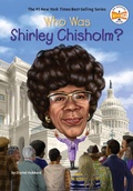 Cover: Who Was Shirley Chisholm? - Bantam Books