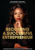 Cover: Becoming a Successful Entrepreneur: A Woman's Path to Entrepreneurial Excellence - Dr. Mandy