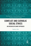 Cover: Conflict and Catholic Social Ethics - Routledge