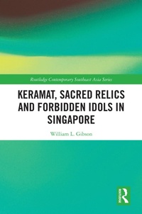 Abbildung von: Keramat, Sacred Relics and Forbidden Idols in Singapore - Routledge