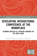 Cover: Developing Interactional Competence at the Workplace - Routledge