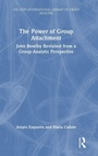 Bild: The Power of Group Attachment - Routledge