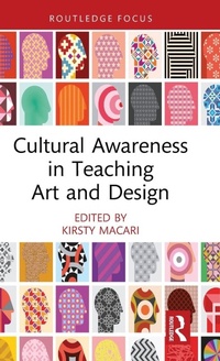 Enlarge image Cover: Cultural Awareness in Teaching Art and Design - Routledge