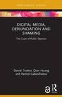 Cover: Digital Media, Denunciation and Shaming - Routledge
