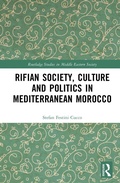Cover: Rifian Society, Culture and Politics in Mediterranean Morocco - Routledge