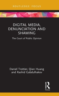 Enlarge image Cover: Digital Media, Denunciation and Shaming - Routledge