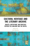 Cover: Cultural Heritage and the Literary Archive - Routledge
