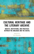 Cover: Cultural Heritage and the Literary Archive - Routledge