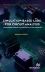 Cover: Simulation-based Labs for Circuit Analysis - River Publishers
