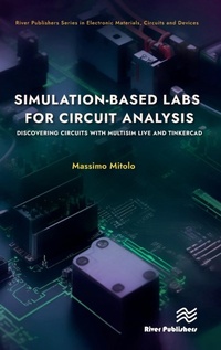 Enlarge image Cover: Simulation-based Labs for Circuit Analysis - River Publishers