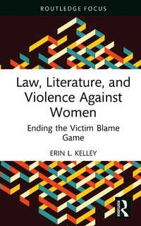 Abbildung von: Law, Literature, and Violence Against Women - Routledge