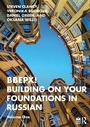 Cover: BBEPX! Building on Your Foundations in Russian - Routledge