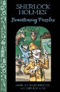 Enlarge image Cover: Sherlock Holmes' Brainteasing Puzzles - Arcturus