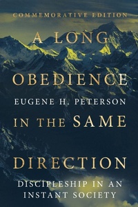 Enlarge image Cover: A Long Obedience in the Same Direction - IVP Formatio