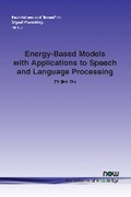 Cover: Energy-Based Models with Applications to Speech and Language Processing - now publishers Inc