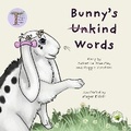 Cover: Bunny's (Un)kind Words - Bumblegreen Books