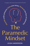 Cover: The Paramedic Mindset - Macmillan Australia