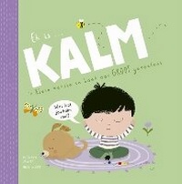 Enlarge image Cover: Ek is KALM - Pan Macmillan South Africa Children's Books