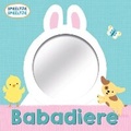 Cover: Spieeltjie Spieeltjie: Babadiere - Pan Macmillan South Africa Children's Books