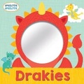 Cover: Spieeltjie Spieeltjie: Drakies - Pan Macmillan South Africa Children's Books
