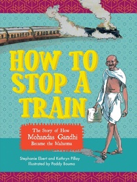 Abbildung von: How to stop a train - Pan Macmillan South Africa Children's Books
