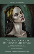 Cover: The Female Vampire in Hispanic Literature - University of Wales Press
