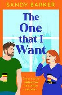 Enlarge image Cover: The One That I Want - Boldwood Books Ltd