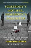 Cover: Somebody's Mother, Somebody's Daughter - Michael O'Mara Books Ltd