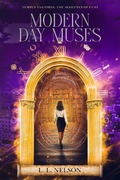 Cover: Modern Day Muses (Tempus Viatores: The Acolytes of Clio, #2) - L. L. Nelson
